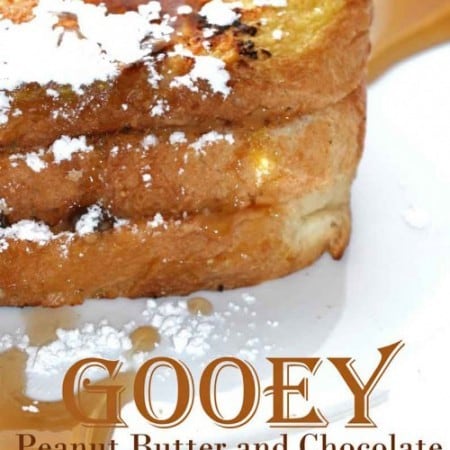 Gooey Peanut Butter and Chocolate French Toast