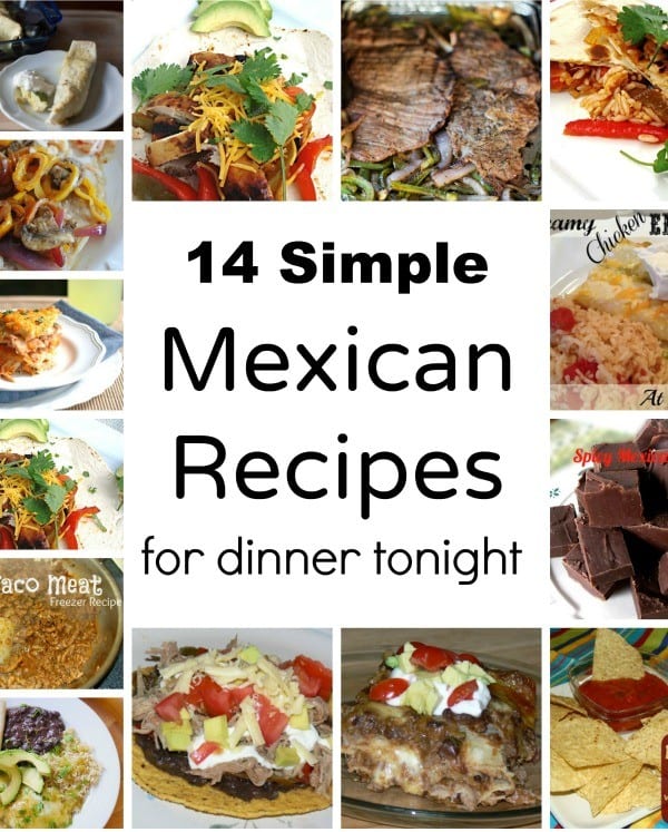 Easy Mexican Recipes for dinner tonight