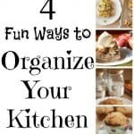 Permalink to: 4 Organizing Tips for the Kitchen- Fun Ways to Spice Up Your Kitchen Space 4 Ways to Organize Your Kitchen