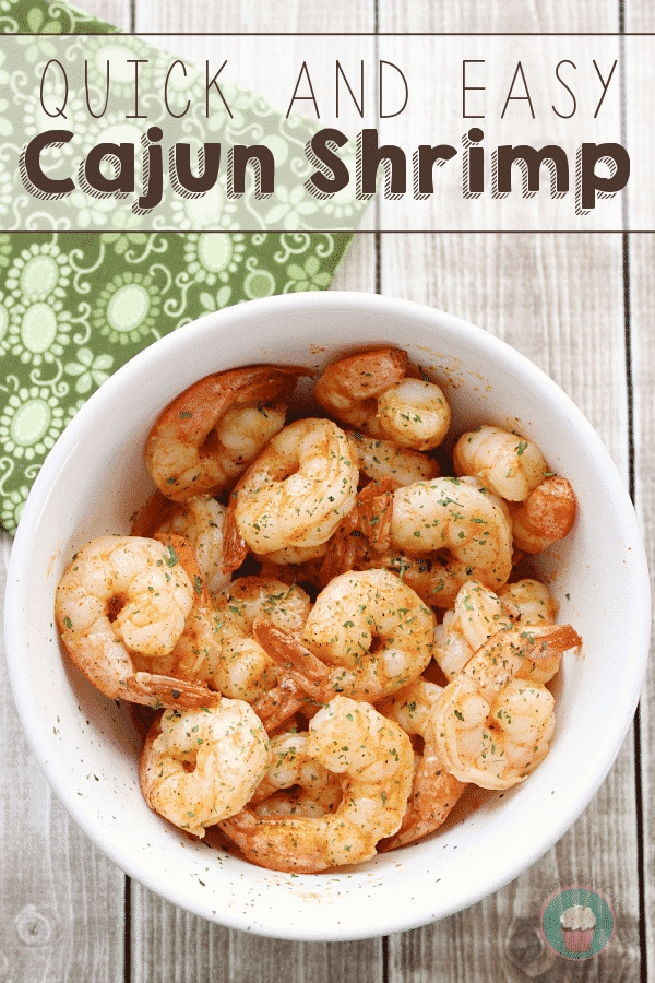 Quick and Easy Cajun Shrimp - perfect for a weeknight meal! You only need about 10 minutes to have this main dish on the table! #shrimp #cajun #quickandeasy