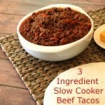 Permalink to: 3 Ingredient Slow Cooker Beef Tacos 3-ingredient-tacos