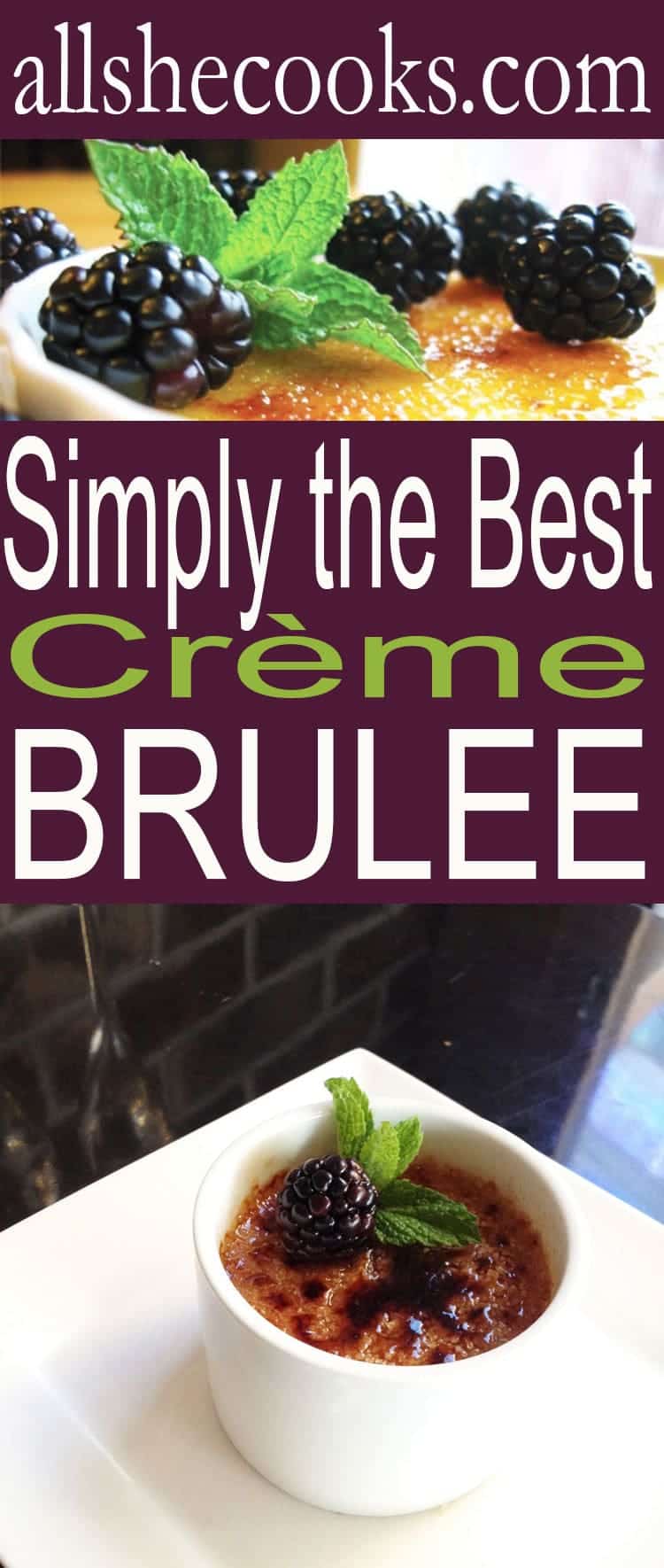 Learn how to make Crème Brulee and wow your sweetie or guests with this traditional French dessert. Creamy and divine, this dessert will leave you in awe. Easy Creme Brulee recipe to make at home.