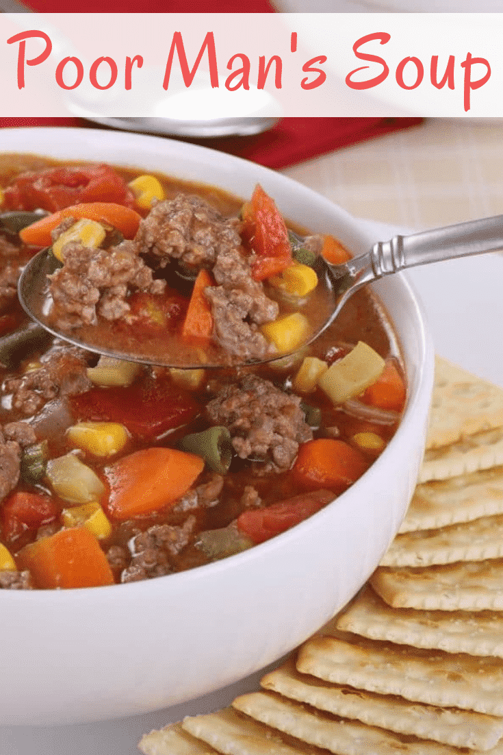 Poor Man's Soup is great budget-friendly meal that is full of hearty, satisfying flavors. Made with common pantry ingredients, it comes together easily and turns out perfect whether you use the stovetop or slow cooker. You'll want to make this soup again and again! #soup #poormanssoup #budgetfriendlymeals #souprecipes #comfortfoods #vegetablesoup