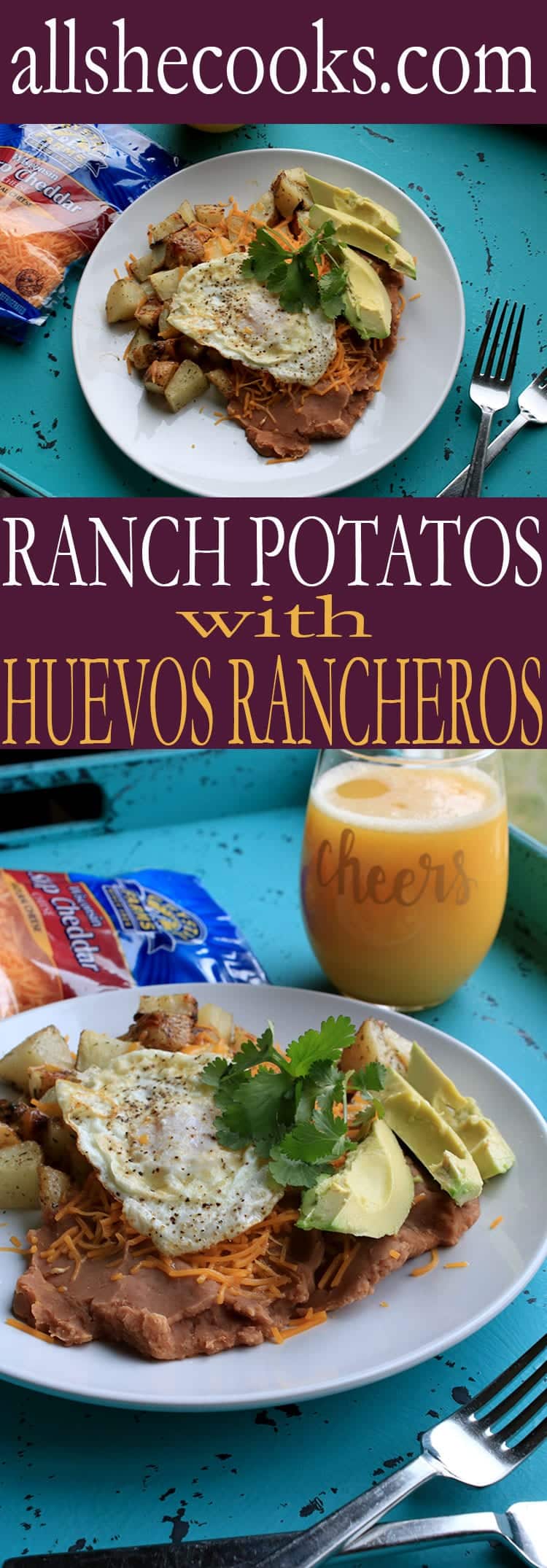 Enjoy Huevos Rancheros for Brunch with Cheesy Ranch Potatoes. This easy recipe can be served up for breakfast, lunch or dinner.