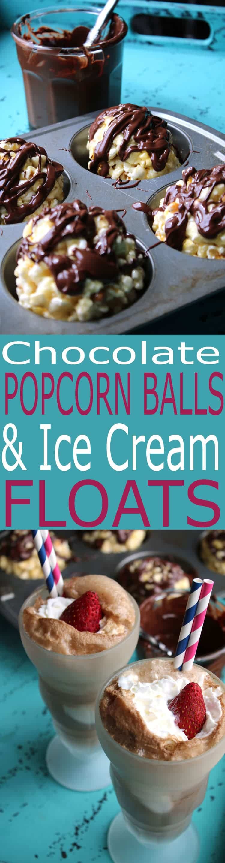 You'll love these Chocolate Popcorn Balls and Ice Cream Floats. Chocolate Popcorn Balls are a quick snack and so delicious.