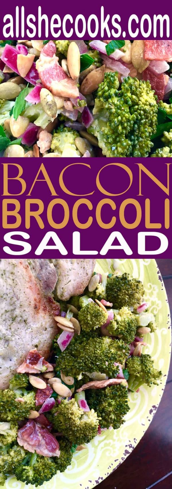 Easy Broccoli Bacon Salad No Mayo All She Cooks