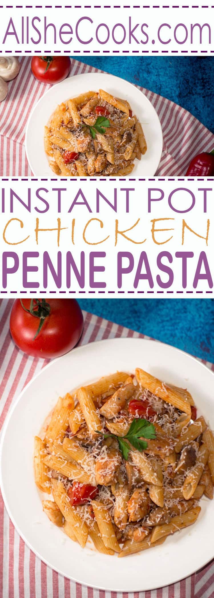 instant-pot-chicken-penne-pasta-recipe - All She Cooks