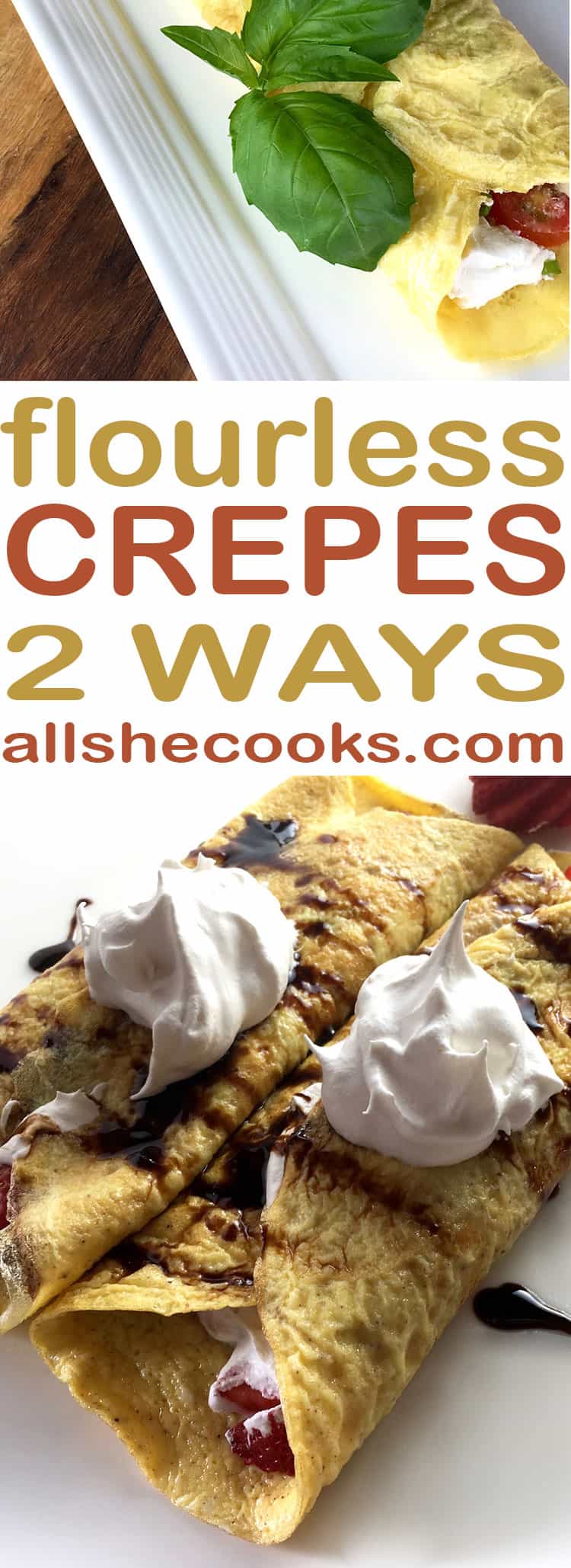 Enjoy these Flourless Crepes two ways. We have both a Savory Crepe recipe and a Sweet Crepes recipe that we know you will love. 