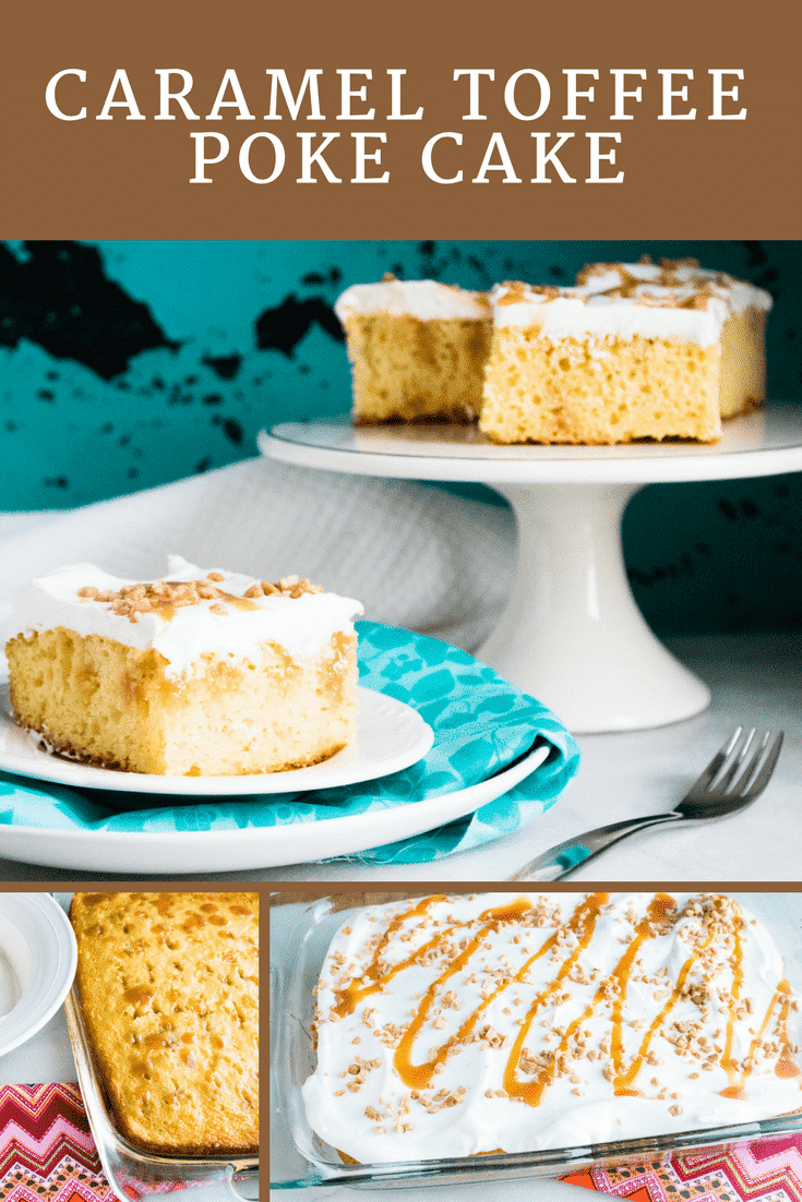 Caramel Toffee Poke Cake - All She Cooks