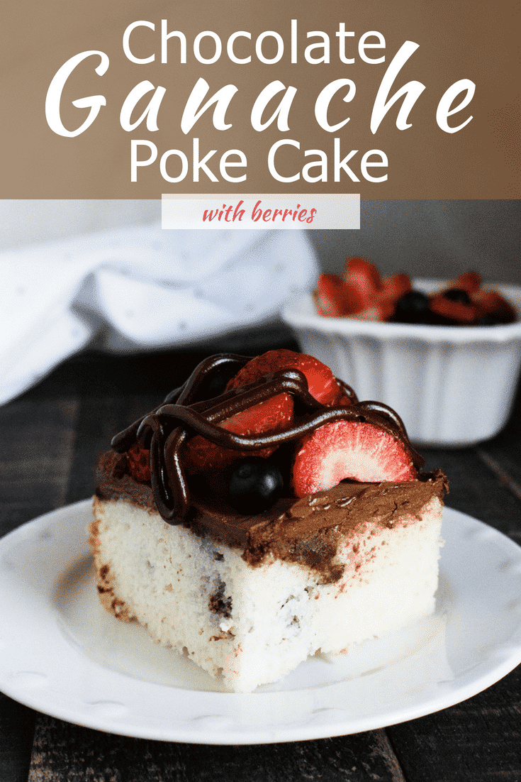 Chocolate Ganache Poke Cake with Berries is a festive dessert and perfect for any gathering or celebration. Plus, it's fun and SO easy to make! Light and airy white cake perfectly balances rich, decadent chocolate ganache and a medley of fresh berries to make this a true crowd-pleasing delight. #pokecake #chocolate #chocolatedesserts #cake #dessert #berries