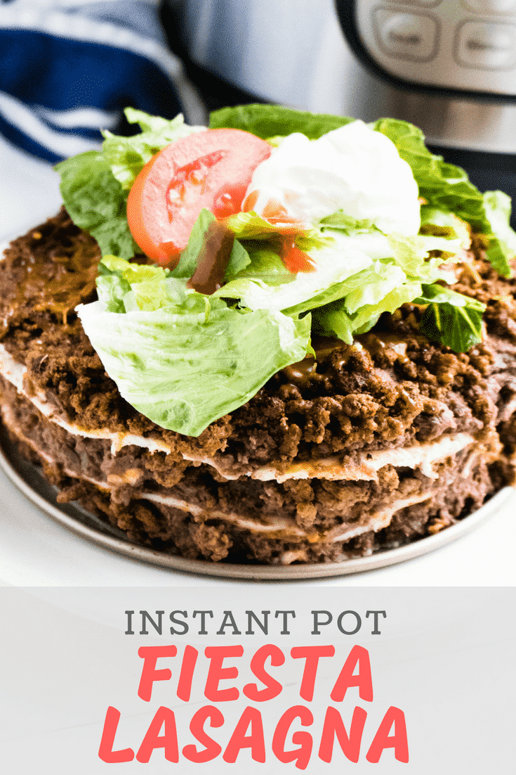 This Instant Pot Lasagna Fiesta Style recipe is fun, delicious and super easy to make! It is layered like lasagna, but has awesome south-of-the-border, Mexican flavor thanks to taco seasoned ground beef, cheese, taco sauce and refried beans. The layers are made with flour tortillas. So tasty and so quick to make! #instantpotlasagna #supereasyinstantpotlasagna #fiestastylelasagna #instantpot #mexicanfood #lasagna