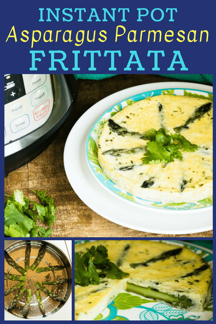 asparagus frittata collage of pictures with an instant pot to the side