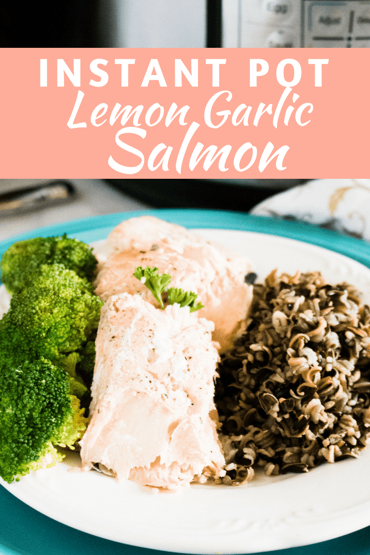 You will absolutely love this delicious recipe for Instant Pot Lemon Garlic Salmon. Thanks to the Instant Pot, It is SO easy and quick to make! Impress your family and friends with this amazing salmon recipe that tastes great, and is great for you! #instantpot #instantpotsalmon #easiestsalmonrecipe #instantpotlemongarlicsalmon #quicksalmonrecipe