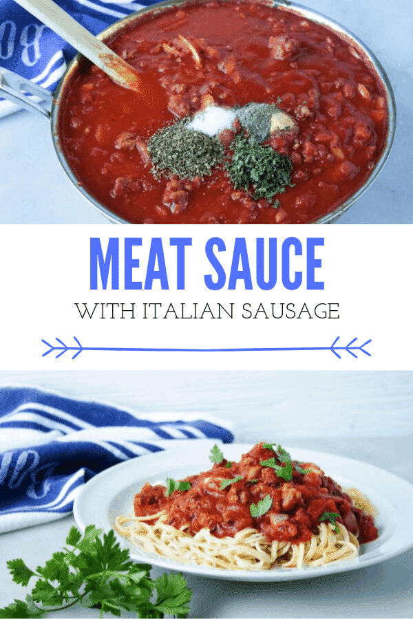 photo collage with an image of meat sauce with seasonings on the top, the words 'meat sauce with Italian sausage' in the middle and a photo of spaghetti with meat sauce on a white plate on the bottom