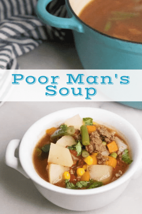 Poor Man's Soup for a Budget Friendly Dinner on Your Meal Plan