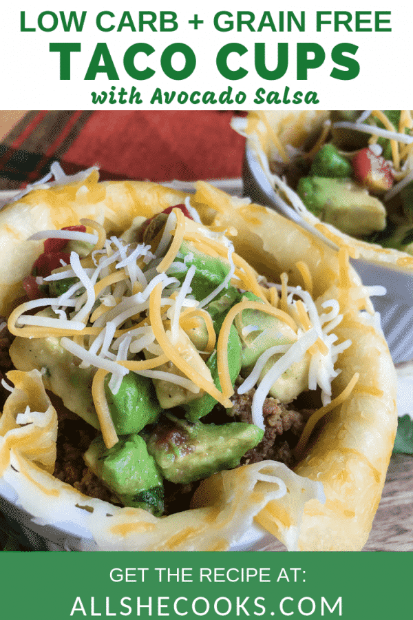 Low Carb Taco Cups with Avocado Salsa All She Cooks