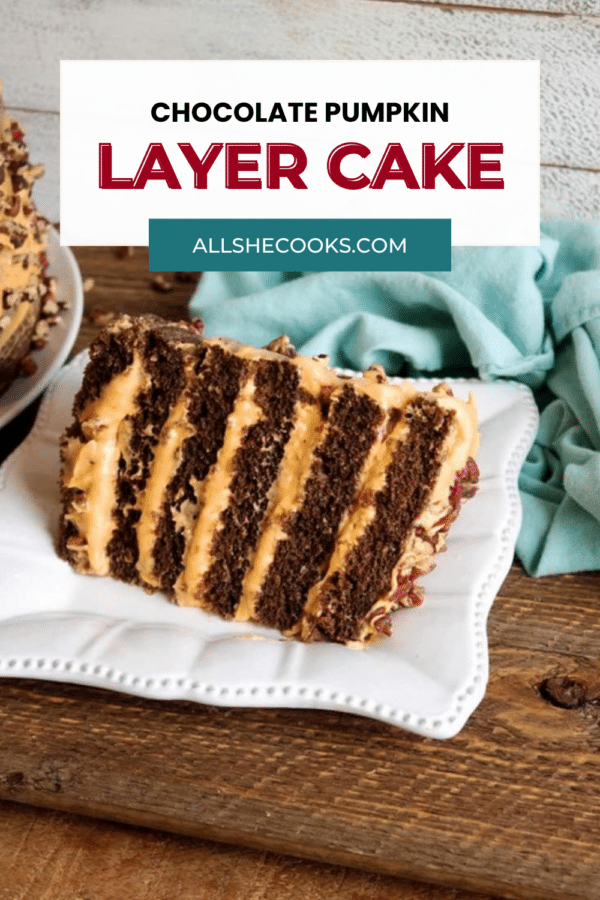 Chocolate pumpkin layer cake Pinterest pin showing a slice with six chocolate layers and pumpkin cream cheese filling