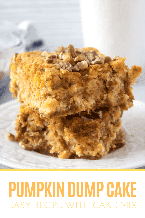 two slices of pumpkin dump cake, easy recipe with cake on a white plate, words printed under the cake photo are 'pumpkin dump cake, easy recipe with cake mix'