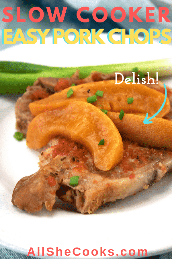 https://allshecooks.com/wp-content/uploads/2019/10/peaches-and-pork-chops-in-slow-cooker-600x900.png