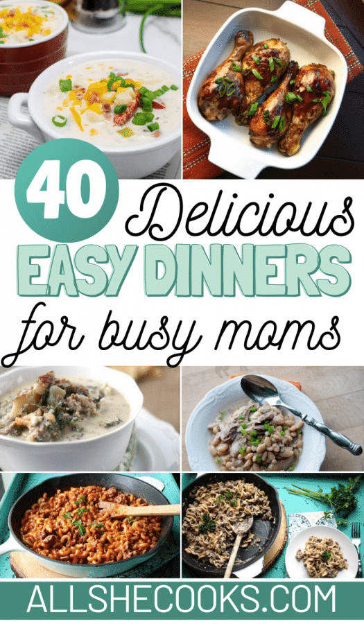40 Quick and Easy Dinner Recipes for Busy Weeknights