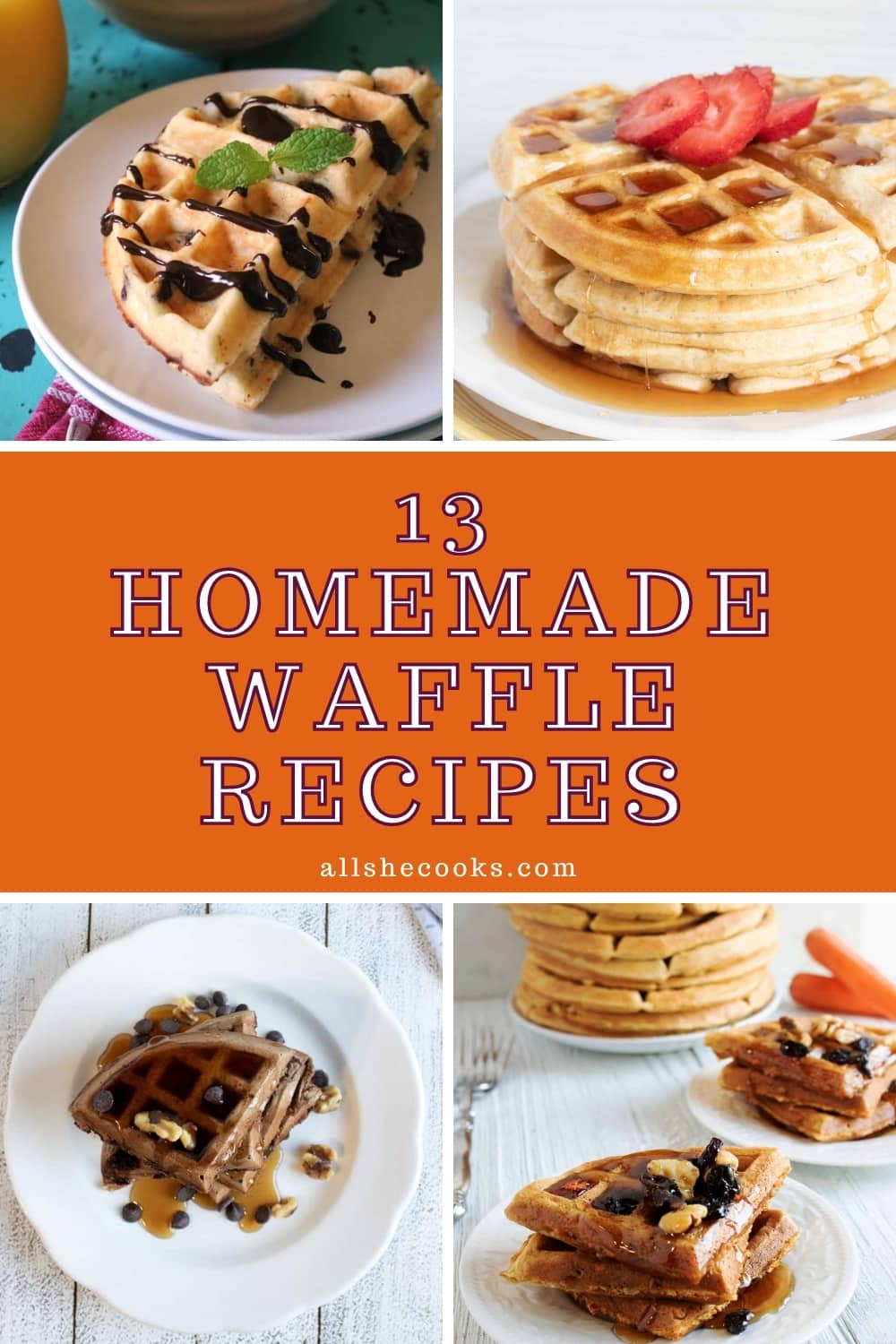 13 Incredible Homemade Waffle Recipes All She Cooks