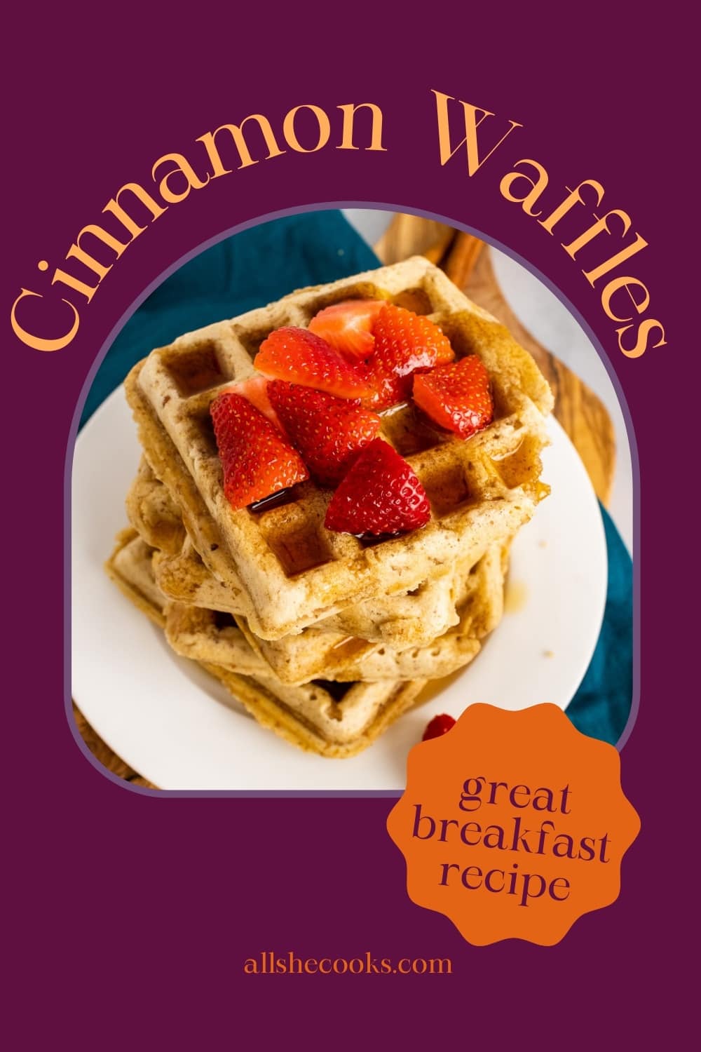 Cinnamon Waffles Quick & Easy Breakfast All She Cooks