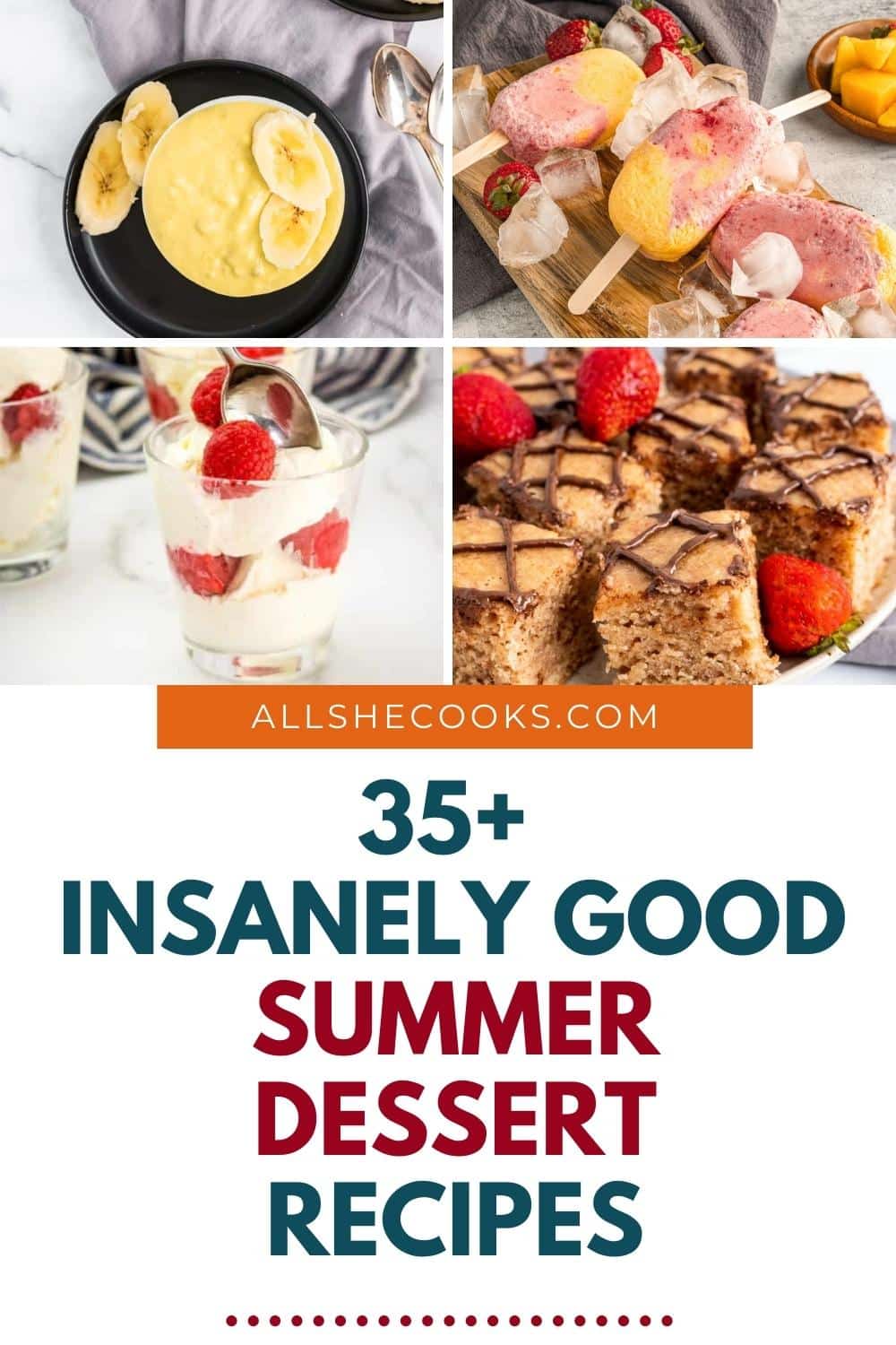 35-insanely-good-summer-dessert-recipes-all-she-cooks