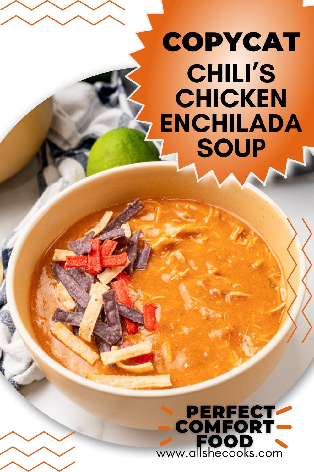 Copycat Chili’s Chicken Enchilada Soup - All She Cooks