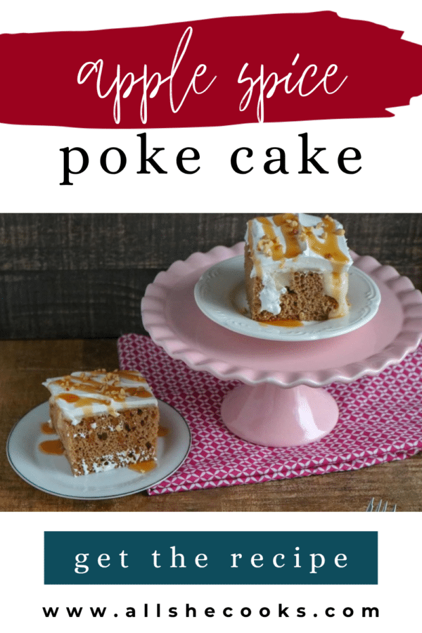 Apple spice poke cake pin graphic with two slices on a pink cake stand