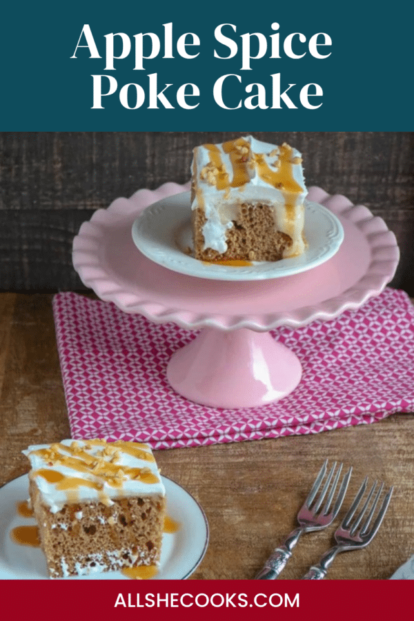 Apple spice poke cake pin graphic showing slices with caramel and nuts