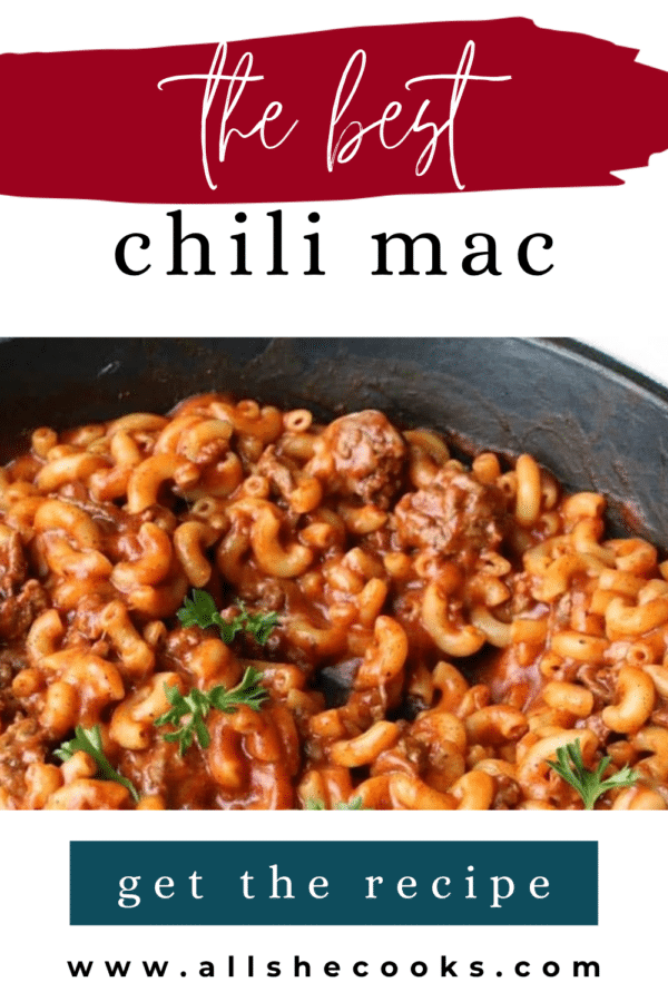The Best Chili Mac Pinterest graphic showing a skillet of chili mac with ground beef