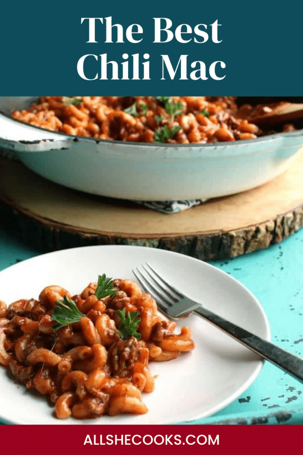The Best Chili Mac Pinterest graphic showing a plate of chili mac with the skillet behind it
