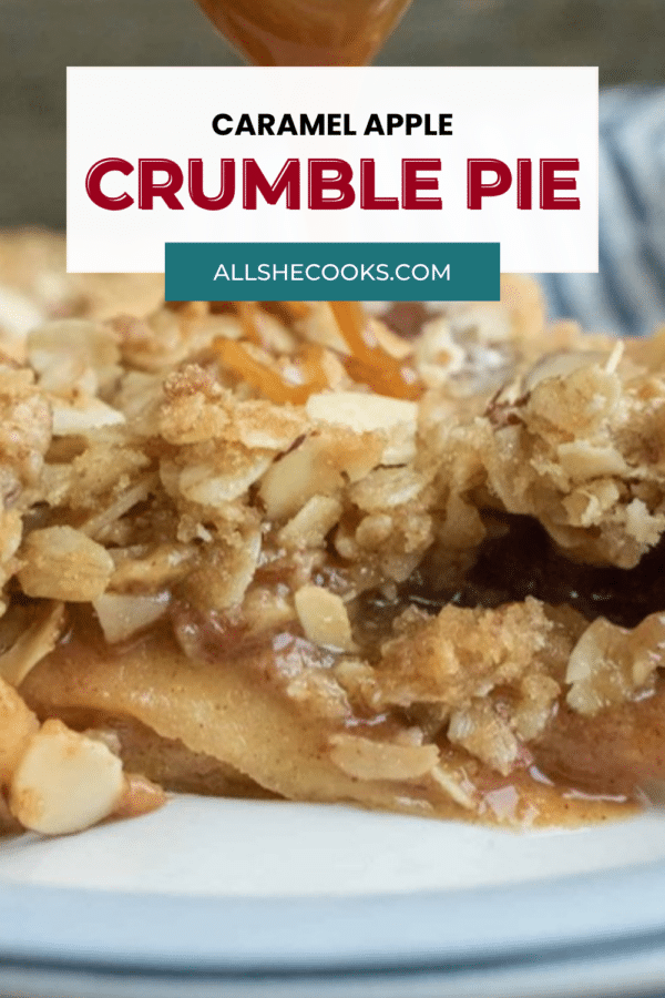 Caramel Apple Crumble Pie Pinterest pin graphic 3