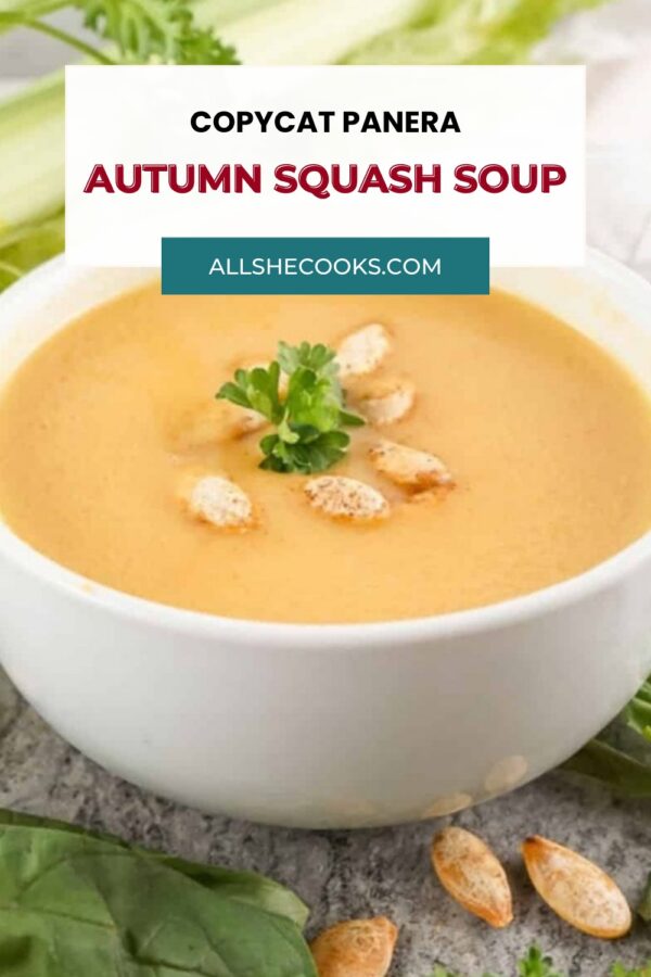 Close-up of copycat Panera autumn squash soup with pumpkin seeds and allshecooks.com title card