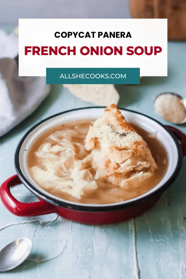 Copycat Panera French onion soup Pinterest graphic with a close-up of cheesy bread in onion soup