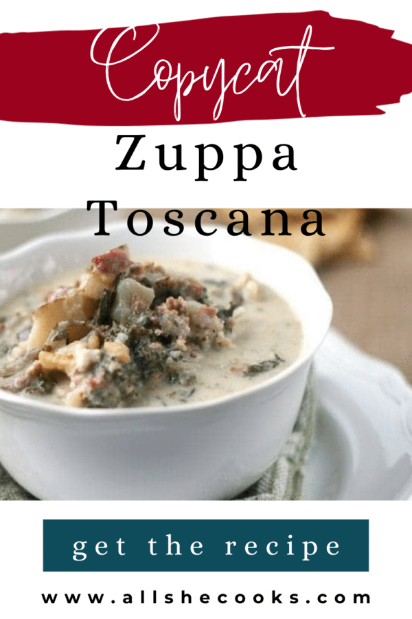 Pinterest pin: Copycat Zuppa Toscana soup recipe, All She Cooks