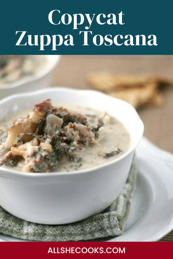Pinterest pin: Copycat Zuppa Toscana soup recipe, All She Cooks