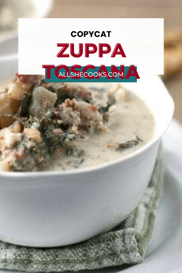 Pinterest pin: Copycat Zuppa Toscana soup recipe, All She Cooks