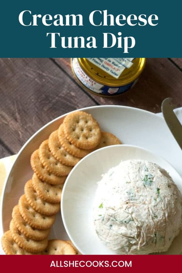 Cream cheese tuna dip Pinterest pin showing a tuna cheese ball with crackers