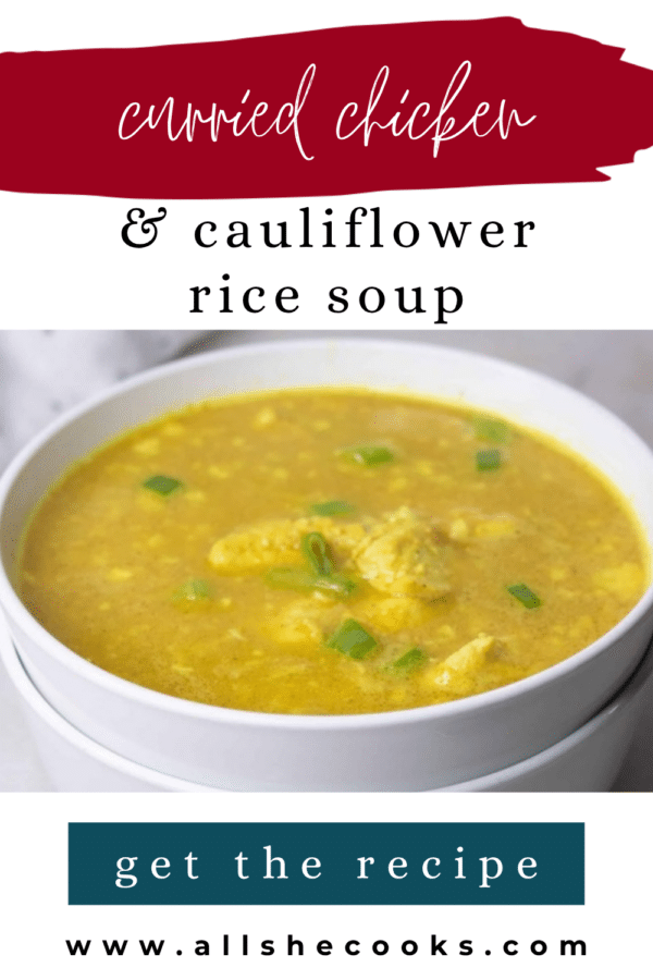 Bowl of curried chicken and cauliflower rice soup, Pinterest graphic