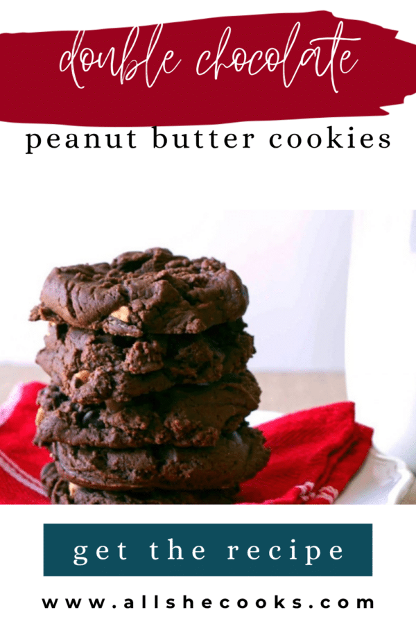 Double Chocolate Peanut Butter Cookies Pinterest pin with a stack of chocolate peanut butter cookies