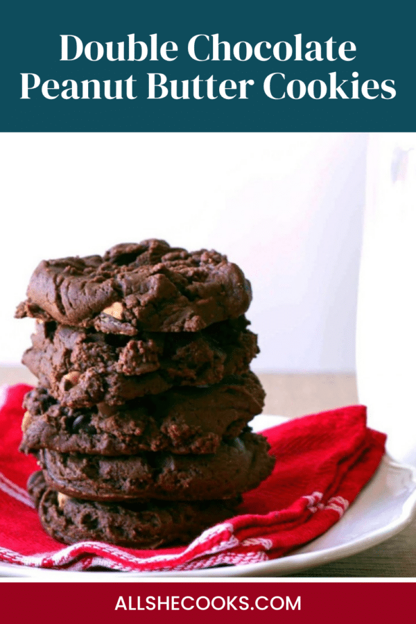 Double Chocolate Peanut Butter Cookies Pinterest pin with a stack of chocolate peanut butter cookies