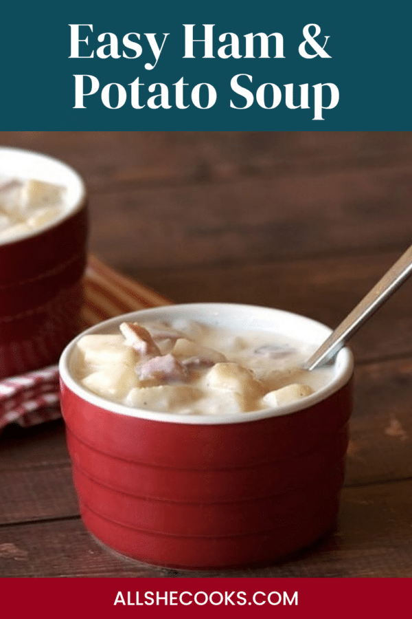 Easy Ham and Potato Soup Pinterest graphic with a bowl of creamy soup and a spoon