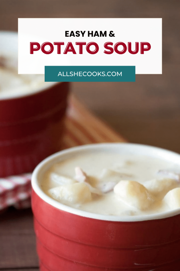 Easy ham and potato soup Pinterest graphic with a close-up of creamy soup