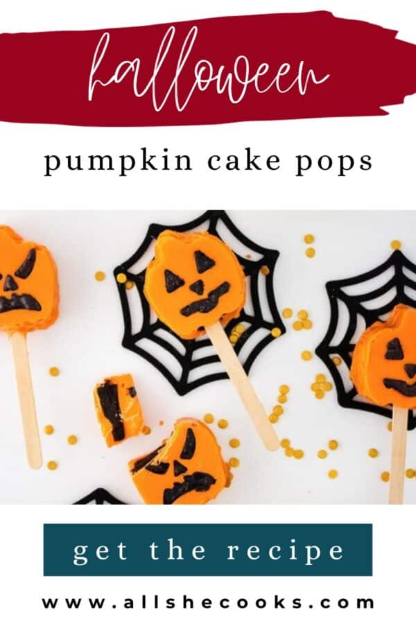 Halloween Pumpkin Cake Pops Pinterest pin with orange jack-o'-lantern cake pops