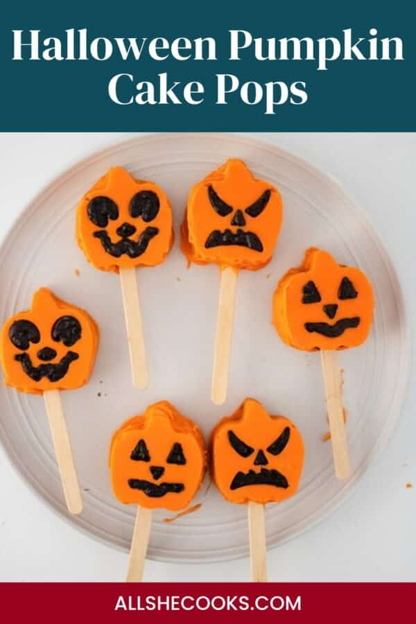 Halloween Pumpkin Cake Pops Pinterest pin with jack-o'-lantern cake pops on a plate