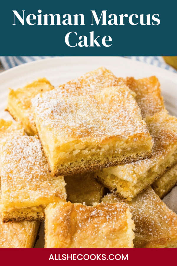 Neiman Marcus cake Pinterest pin with a platter of powdered-sugar-dusted squares