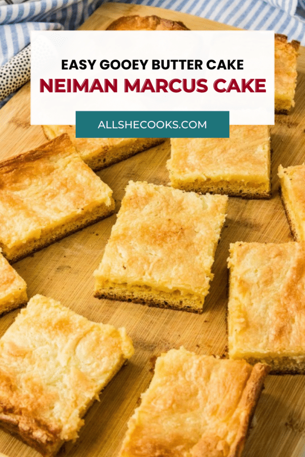 Easy gooey butter cake Pinterest pin showing Neiman Marcus bars on a cutting board