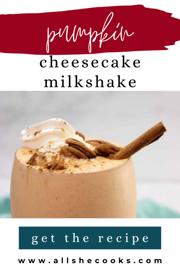 Pumpkin cheesecake milkshake Pinterest graphic with whipped cream and pecans