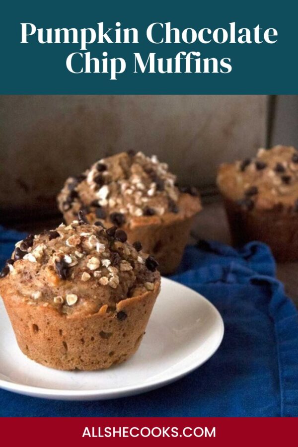 Pumpkin Chocolate Chip Muffins Pinterest pin showing a muffin on a white plate